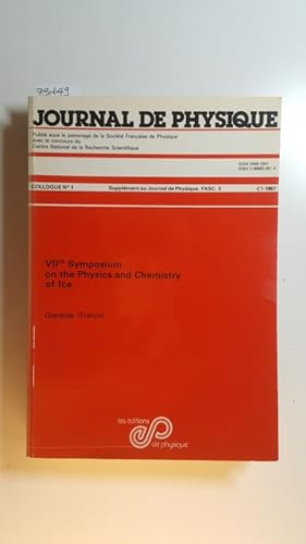 Seller image for Journal De Physique; Tome 48; VIIth Symposium on the Physics and Chemistry of Ice : 1-5 September, 1986, Grenoble (France). for sale by Gebrauchtbcherlogistik  H.J. Lauterbach