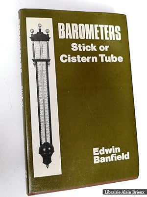 Seller image for Barometers : Stick or Cistern Tube for sale by Librairie Alain Brieux