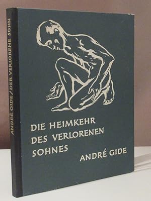 Die Heimkehr des verlorenen Sohnes. Neue Übertragung ins Dt. von Ferdinand Hardekopf. Zeichnungen...