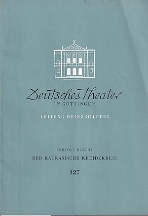 Bild des Verkufers fr Deutsches Theater in Gttingen Spielzeit 1957/58 VIII.Jahr Heft 127 zum Verkauf von Clivia Mueller