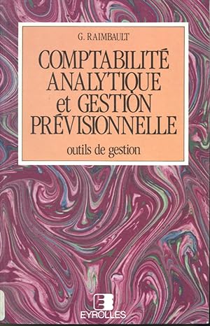 Bild des Verkufers fr Comptabilit analytique et gestion prvisionnelle - outls de gestion zum Verkauf von Librairie Le Nord