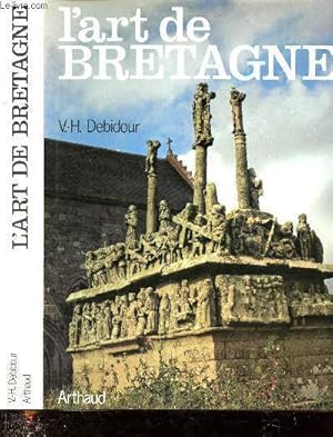 Image du vendeur pour L'art de Bretagne mis en vente par Le-Livre
