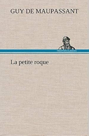 Image du vendeur pour La petite roque (TREDITION) mis en vente par WeBuyBooks