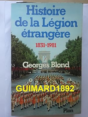 Le Livre d'or de la Légion étrangère 1831-1981