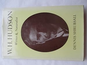 Seller image for W.H.Hudson: Writer and Naturalist for sale by Ivan's Book Stall