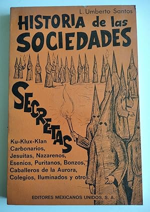 Historia de las sociedades secretas.