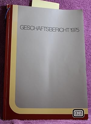 GESCHAFTSBERICHT DER DEUTSCHEN BUNDESBAHN