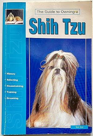 The Guide to Owning a Shih Tzu