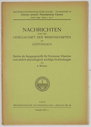 Sterine als Ausgangsstoffe für Hormone, Vitamine und andere physiologisch wichtige Verbindungen.