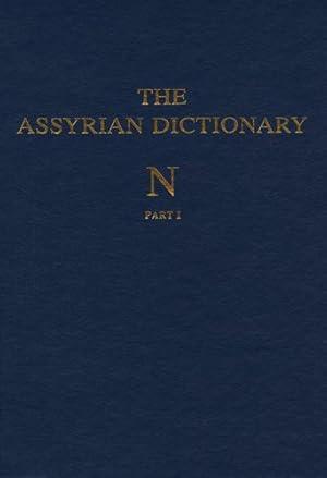 Imagen del vendedor de Assyrian Dictionary of the Oriental Institute of the University of Chicago a la venta por GreatBookPrices