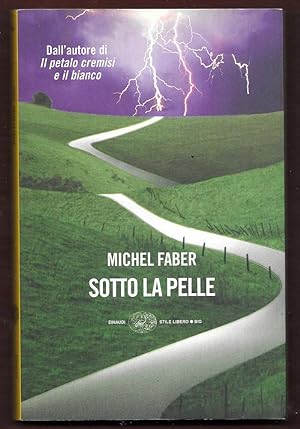 Seller image for Sotto la pelle for sale by Libreria Oltre il Catalogo