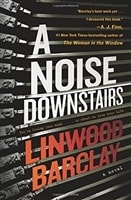 Seller image for Barclay, Linwood | Noise Downstairs, A | Signed First Edition Copy for sale by VJ Books