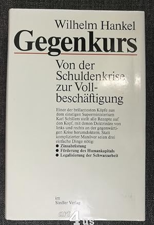 Gegenkurs Von der Schuldenkrise zur Vollbeschäftigung