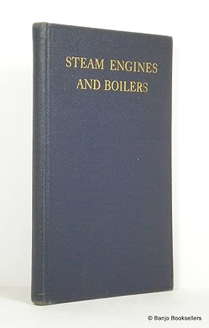 Steam Engines and Boilers