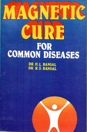 Seller image for MAGNETIC CURE FOR COMMON DISEASES for sale by PERIPLUS LINE LLC