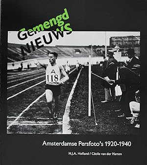 Gemengd Nieuws, Amsterdamse Persfoto's 1920-1940