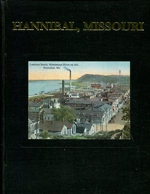 Bild des Verkufers fr City of Hannibal, Hannibal, Mo: From riverboats to ribbons of concrete zum Verkauf von Turgid Tomes