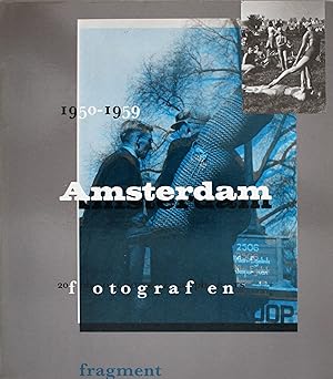 Bild des Verkufers fr Amsterdam 1950-1959, 20 fotografen zum Verkauf von VintagePhotoBooks