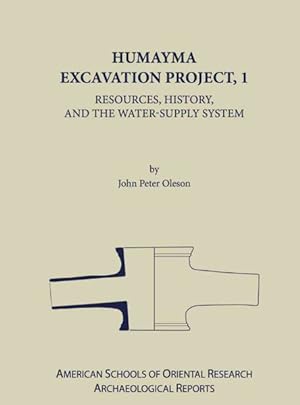 Imagen del vendedor de Humayma Excavation Project, 1 : Resources, History and the Water-Supply System a la venta por GreatBookPrices