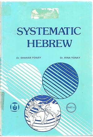 Seller image for Systematic Hebrew (Part C/ Part D) - 2 Volumes for sale by Sabra Books