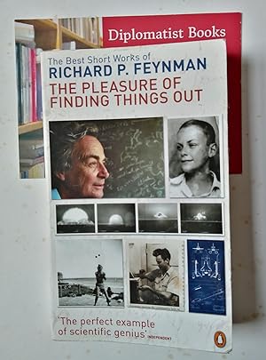 Seller image for The Pleasure Of Finding Things Out: The Best Short Works of Richard Feynman for sale by Diplomatist Books