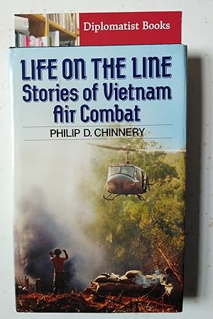 Life on the Line: Stories of Vietnam Air Combat