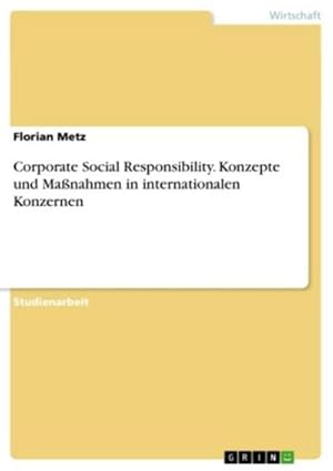 Seller image for Corporate Social Responsibility. Konzepte und Manahmen in internationalen Konzernen for sale by AHA-BUCH GmbH