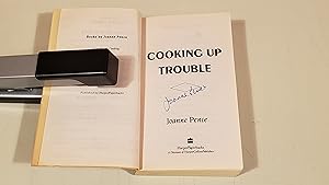 Seller image for Cooking Up Trouble: Signed for sale by SkylarkerBooks
