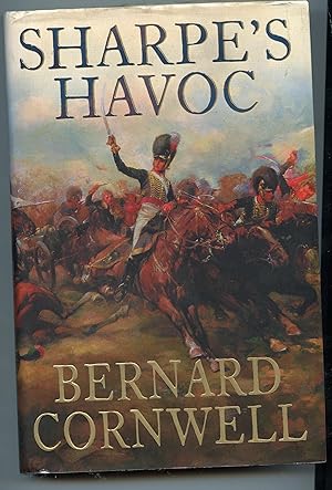 Seller image for Sharpe's Havoc: Richard Sharpe and the Campaign in Northern Portugal, Spring 1809 for sale by Ian Thompson