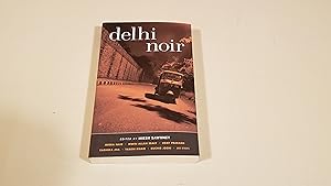 Seller image for Delhi Noir (Akashic Noir): Signed for sale by SkylarkerBooks