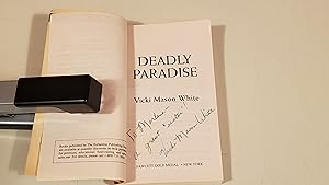 Seller image for Deadly Paradise: Inscribed for sale by SkylarkerBooks