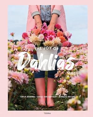 Seller image for The Joy of Dahlias (Hardcover) for sale by Grand Eagle Retail