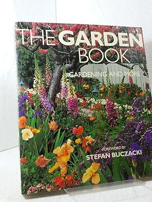 The garden Book - Gardening and More - Buch ist in Englischer Sprache gedruckt. Foreword by Stefa...