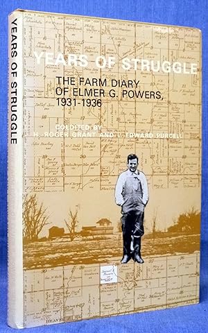 Bild des Verkufers fr Years of struggle: The farm diary of Elmer G. Powers, 1931-1936 zum Verkauf von Dennis McCarty Bookseller