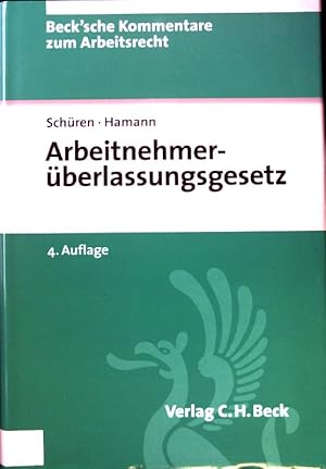 Seller image for Arbeitnehmerberlassungsgesetz : Kommentar. Beck'sche Kommentare zum Arbeitsrecht ; Bd. 23. for sale by books4less (Versandantiquariat Petra Gros GmbH & Co. KG)