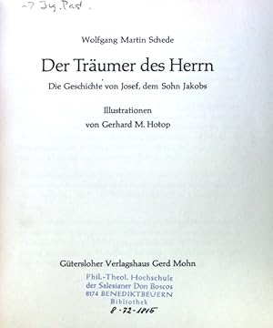 Seller image for Der Trumer des Herrn. Die Geschichte von Josef, dem Sohn Jakobs. for sale by books4less (Versandantiquariat Petra Gros GmbH & Co. KG)