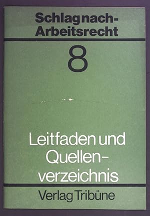 Bild des Verkufers fr nderungsvertrag. - in: Schlag nach - Arbeitsrecht. Leitfaden und Quellenverzeichnis Heft 8. zum Verkauf von books4less (Versandantiquariat Petra Gros GmbH & Co. KG)