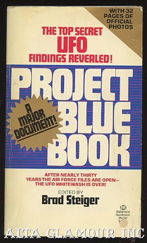 PROJECT BLUE BOOK; The Top Secret UFO Findings Revealed