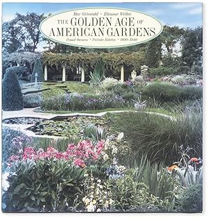 Bild des Verkufers fr The Golden Age of American Gardens: Proud Owners, Private Estates 1890-1940 zum Verkauf von Lorne Bair Rare Books, ABAA
