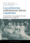 Seller image for Las primeras enfermeras laicas espaolas for sale by AG Library