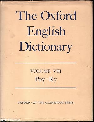 Seller image for The Oxford English Dictionary: Volume VIII: Poy - Ry for sale by Mr Pickwick's Fine Old Books