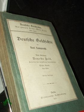 Seller image for Lamprecht, Karl: Deutsche Geschichte Teil: Abt. 3., Neueste Zeit / Bd. 1. = d. ganzen Reihe Bd. 8. / Hlfte 1 for sale by Antiquariat Artemis Lorenz & Lorenz GbR