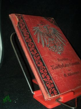 Bild des Verkufers fr Deutscher Reichs-Katechismus: Ausgestaltung und Verfassung des neuerstandenen deutschen Reiches. Fr alle Reichsfreunde und Staatsbrger erluternd mit Angabe der bezglichen Reichsgesetze und Erklrung fter vorkommender politischer . zum Verkauf von Antiquariat Artemis Lorenz & Lorenz GbR