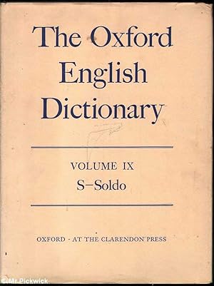 Seller image for The Oxford English Dictionary: Volume IX: S - Soldo for sale by Mr Pickwick's Fine Old Books