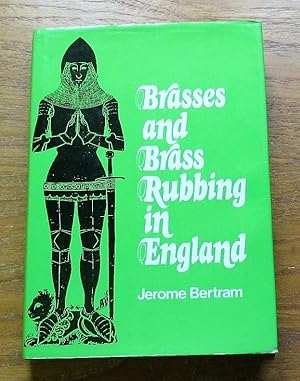 Brasses and Brass Rubbing in England.