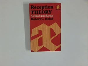 Bild des Verkufers fr Reception Theory, A critical introducion zum Verkauf von ANTIQUARIAT FRDEBUCH Inh.Michael Simon