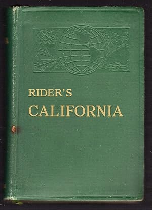 Bild des Verkufers fr RIDER'S CALIFORNIA: A GUIDE-BOOK FOR TRAVELERS zum Verkauf von Champ & Mabel Collectibles