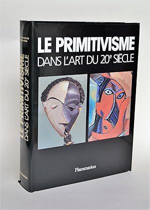 Immagine del venditore per Le Primitivisme Dans L'art Du 20e sicle, Les Artistes Modernes Devant L'art Tribal venduto da Librairie Raimbeau