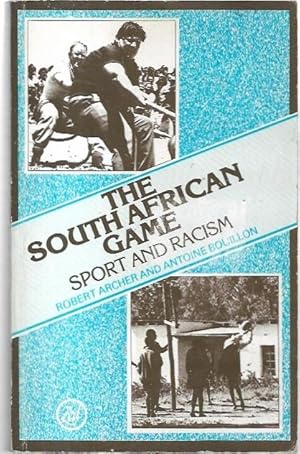 Bild des Verkufers fr The South African Game: Sport and Racism. zum Verkauf von City Basement Books