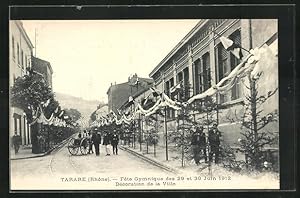 Ansichtskarte Tarare, Turnfest / Fete Gymnastique des 29 et 30 Juin 1912, Décoration de la Ville